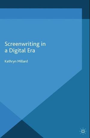 Screenwriting in a Digital Era