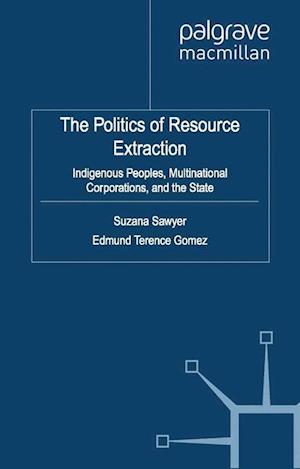 The Politics of Resource Extraction