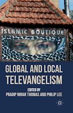 Global and Local Televangelism
