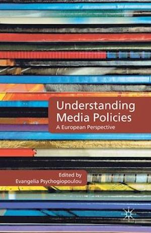 Understanding Media Policies