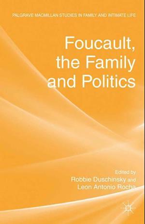 Foucault, the Family and Politics