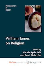 William James on Religion