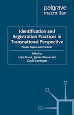 Identification and Registration Practices in Transnational Perspective