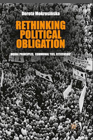 Rethinking Political Obligation