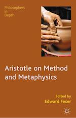 Aristotle on Method and Metaphysics