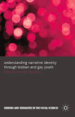 Understanding Narrative Identity Through Lesbian and Gay Youth