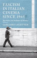 Fascism in Italian Cinema since 1945