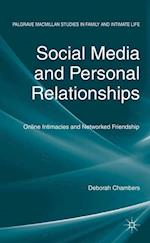 Social Media and Personal Relationships