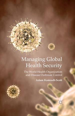 Managing Global Health Security