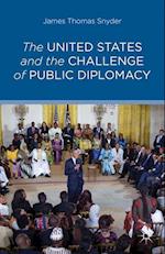 The United States and the Challenge of Public Diplomacy