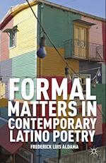 Formal Matters in Contemporary Latino Poetry