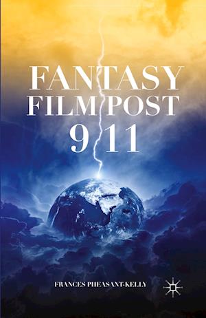 Fantasy Film Post 9/11