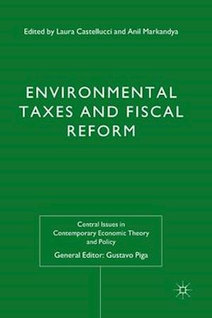 Environmental Taxes and Fiscal Reform