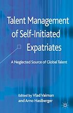 Talent Management of Self-Initiated Expatriates