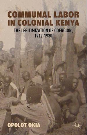 Communal Labor in Colonial Kenya