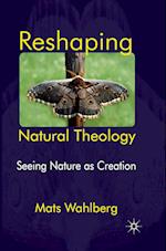 Reshaping Natural Theology