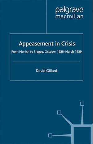 Appeasement in Crisis