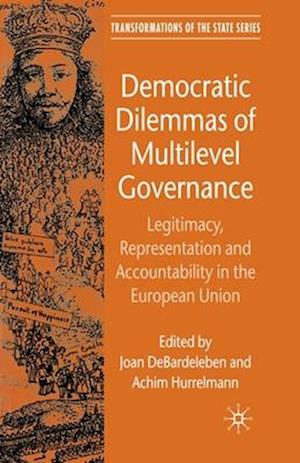 Democratic Dilemmas of Multilevel Governance