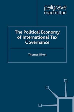 The Political Economy of International Tax Governance