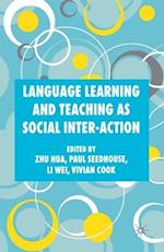 Language Learning and Teaching as Social Inter-action