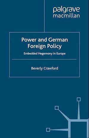 Power and German Foreign Policy