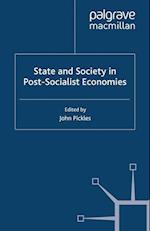 State and Society in Post-Socialist Economies