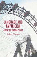 Language and Empiricism - After the Vienna Circle
