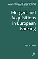 Mergers and Acquisitions in European Banking