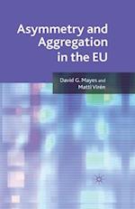 Asymmetry and Aggregation in the EU