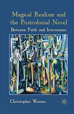 Magical Realism and the Postcolonial Novel