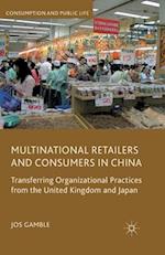 Multinational Retailers and Consumers in China