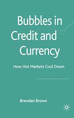 Bubbles in Credit and Currency