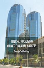 Internationalising China's Financial Markets