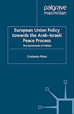 European Union Policy towards the Arab-Israeli Peace Process