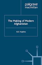 The Making of Modern Afghanistan