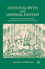 National Myth and Imperial Fantasy