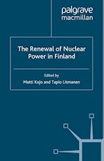 The Renewal of Nuclear Power in Finland