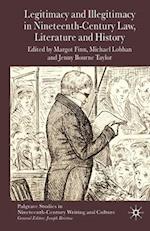 Legitimacy and Illegitimacy in Nineteenth-Century Law, Literature and History
