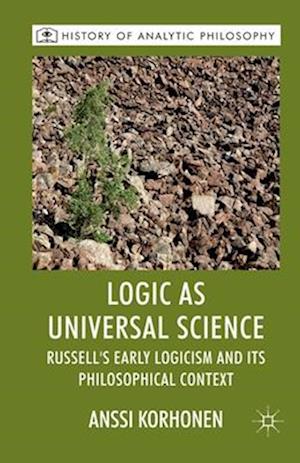 Logic as Universal Science