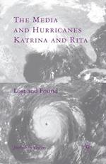 The Media and Hurricanes Katrina and Rita