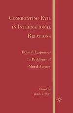 Confronting Evil in International Relations