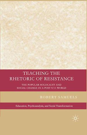 Teaching the Rhetoric of Resistance