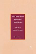 Social Forces and the Revolution in Military Affairs