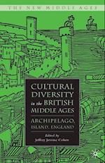 Cultural Diversity in the British Middle Ages