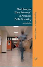 The History of "zero Tolerance" in American Public Schooling