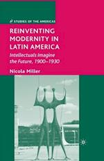 Reinventing Modernity in Latin America