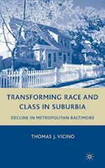 Transforming Race and Class in Suburbia