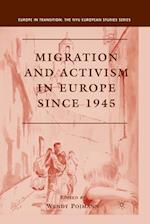 Migration and Activism in Europe since 1945