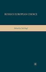 Russia's European Choice