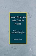 Human Rights and Free Trade in Mexico